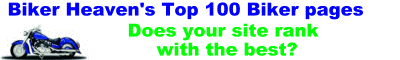 Vote For Us At Biker Heaven's Top 100 and see 1000's of Bikes n Babes